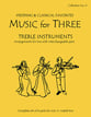 Music for Three Treble Instruments, Wedding & Classical Favorites #3 cover